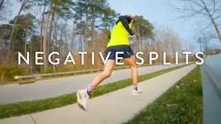 Negative Splits Workout / 9 Week Marathon Training Plan