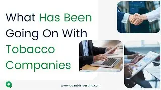 Why Tobacco Stocks Are Quietly Booming: Value, Yield, And Momentum Explained