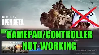 How To Fix Gamepad/Controller Not Working On Battlefield 6