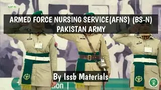 Armed Force Nursing Service as a Nurse through Bsc Nursing From Pakistan Army Complete details