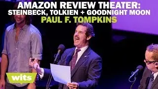 Paul F. Tompkins - 'Amazon Review Theater: Steinbeck, Tolkien, and Goodnight Moon