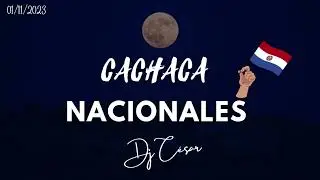 💥cachaca nacionales💥_ dj cesar🇦🇷🇵🇾