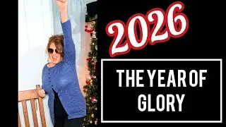 ПРОРОЧЕСКОЕ СЛОВО НА 2026 ГОД... ГОД СЛАВЫ