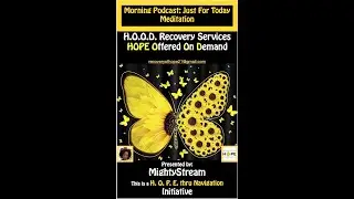 March 7th Just for Today - NA Meditation w MightyStream