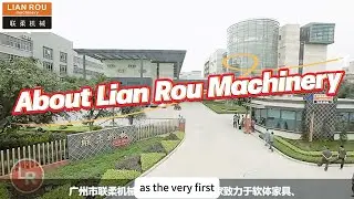 Lian Rou Mattress Machinery Leading the Future of Mattress Machines Manufacturing