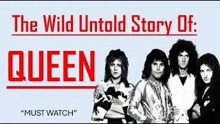 the untold story of QUEEN!