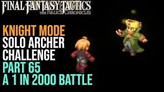 Solo Archer Challenge Part 65 Enlightened Discovery - Final Fantasy Tactics Ivalice Chronicles