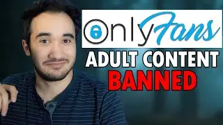 OnlyFans BANNED Adult Content