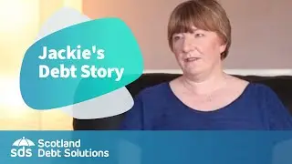 Debt Arrangement Scheme (DAS) &ndash; Debt Solution in Scotland &ndash; Watch Jackie&rsquo;s Debt Story