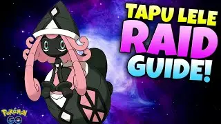 HOW TO GET SHINY TAPU LELE!!  Pok&eacute;mon GO Raid Guide!