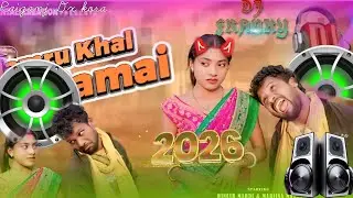 An ren jamay jamru khal ku dj song santali Raiganj Dx kora 