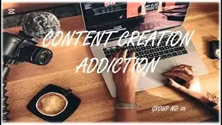 Content Creation Addiction - Short Film
