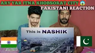 Nashik City | most important city of Maharashtra | नासिक शहर की जानकारी 🌿🇮🇳 || Pakistani Reaction