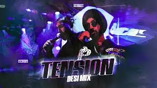 Tension (Desi Remix) | Diljit Dosanjh | DJ Jazzy | Latest Punjabi Remix 2025