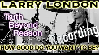 Larry London - Song: Truth Beyond Reason - Cry for Eden #music #foryou #drums #wow