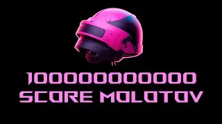 100000000000 Score Molotov