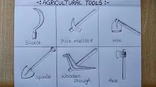 6 Different types of Agricultural Tools drawing| Farm tools drawing step by step| Easy drawing