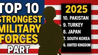 Top 10 Strongest Military Forces in the World 2025 | Part 1 (10 to 6 Ranked)