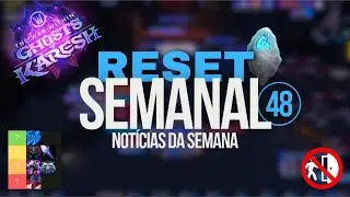 Reset Semanal 48 - Classes, Popularidade, Tier List, Sistema de Abandono e Nerf Excessivo?