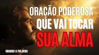 ORAÇÃO PODEROSA Profunda e Transformadora