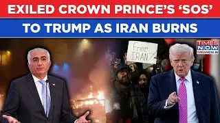 Iran Protests: Reza Pahlavi&rsquo;s Urgent Request To Trump As Tehran Burns| Will US President Intervene?