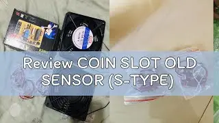 Review COIN SLOT OLD SENSOR (S-TYPE)