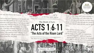 Grace Church Santa Maria (January 18 , 2026) // 'The Acts of the Risen Lord'