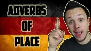 Learn German Adverbs of Place | Grammar Lesson