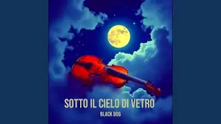 SOTTO IL CIELO DI VETRO
