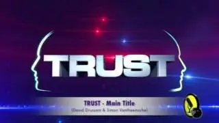 TRUST - Main Title 2012 (Saudi Arabia, Egypt, Lebanon)