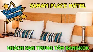 Review kh&aacute;ch sạn tại trung t&acirc;m Bangkok - Th&aacute;i Lan #review #thailand #hotel #thichxedich