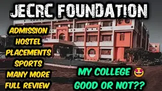 JECRC foundation full detailed review &brvbar;&brvbar; campus tour &brvbar;&brvbar; REAP 2021 &brvbar;&brvbar; all about jecrc foundation
