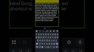 Google keyboard latest update new features emoji shortcut language hidden tric Google G board 