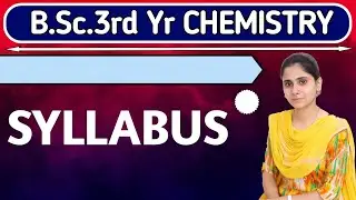 | Syllabus Discussion | B.Sc. 3rd year chemistry | Aarti mam chemistry | Physics guru |