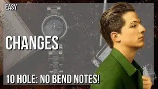How to play Changes by Charlie Puth on Diatonic Harmonica 10 Holes (Tutorial)