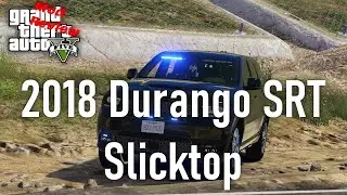 GTA5 Mod Review #1 | 2018 Dodge Durango SRT Slicktop Non-ELS