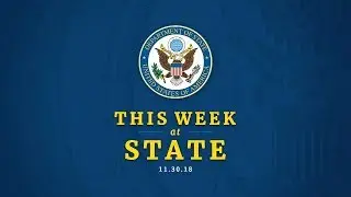 This Week at State: November 30, 2018