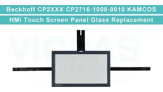 Beckhoff CP27xx built-in Panel PC CP2716-1008-0010 KAMCOS HMI Touch Glass