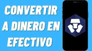 C&oacute;mo Convertir a Dinero en Efectivo en Crypto.com