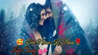 तेरे नाम की धुन | Tere Naam Ki Dhun (Romantic Hindi Song)
