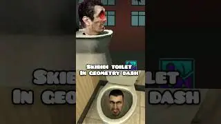 SKIBIDI TOILET IN GEOMETRY DASH #shorts #skibiditoilet