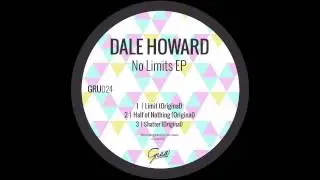 Dale Howard - Limit |Gruuv|