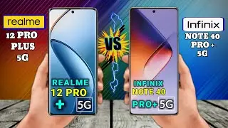 Infinix note 40 pro plus vs realme 12 pro plus full comparison 🔥⚡/@rahultech3