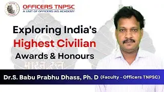 Exploring India's Highest Civilian Awards & Honours in Development Administration | Class Hitlist 08