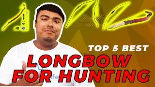 Top 5 Best Longbow for Hunting Review in 2023 [Right Hand and Left Hand Longbow]
