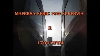 MAFERSA 700 SUPERVIA E 1700 CPTM
