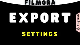 Filmora Best Export Settings for Landscape Video