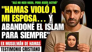 “HAMAS destruyó mi hogar… pero Cristo reconstruyó mi alma” - TESTIMONIO CRISTIANO