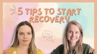 5 Tips to Start Eating Disorder Recovery