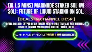 [In 1.5 mins] Marinade Staked SOL (MSOL): Future of Liquid Staking on Sol.[Crypto Deals In Ch. Dep.]